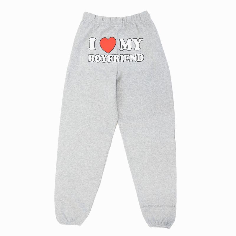 I Love My Boyfriend Sweatpants | Original Seller Heart My Boyfriend