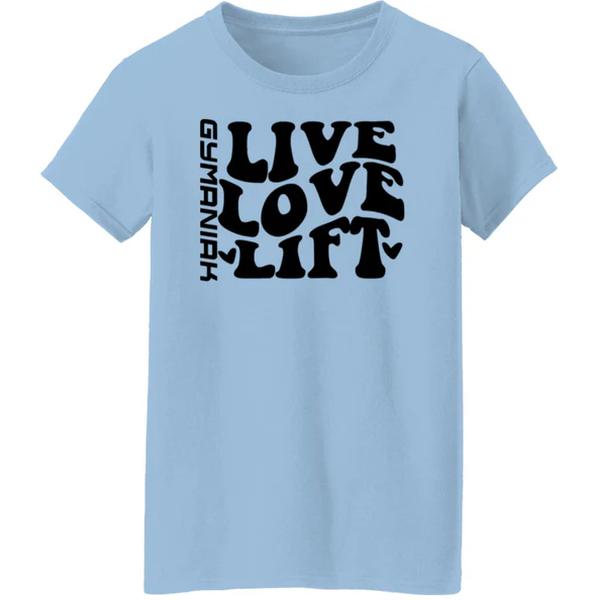 GYMANIAK GYMWEAR ladies Live Love Lift Shirt