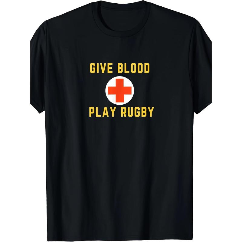 Made in USA Give Blood Play Rugby Sports Health Gift T-Shirt - 220g